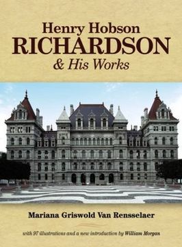 portada Henry Hobson Richardson and his Works (Dover Architecture) 