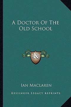 portada a doctor of the old school (en Inglés)