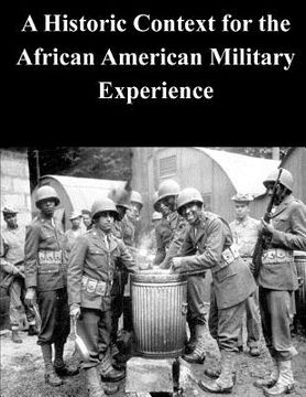 portada A Historic Context for the African American Military Experience (en Inglés)