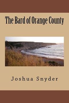 portada The Bard of Orange County (en Inglés)