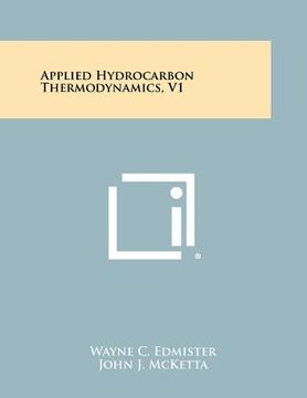 portada applied hydrocarbon thermodynamics, v1 (en Inglés)