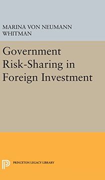 Government Risk-Sharing in Foreign Investment (Princeton Legacy Library) (en Inglés)