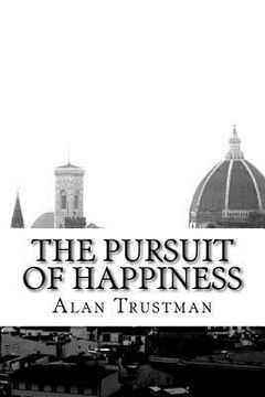 portada The Pursuit of Happiness: a novel by (en Inglés)