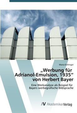 portada „Werbung für Adrianol-Emulsion, 1935" von Herbert Bayer (en Alemán)