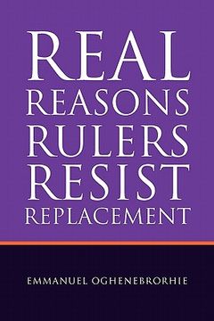 portada real reasons rulers resist replacement (en Inglés)