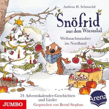 portada Snöfrid aus dem Wiesental. Weihnachtszauber im Nordland: 24 Adventskalender-Geschichten und Lieder (en Alemán)