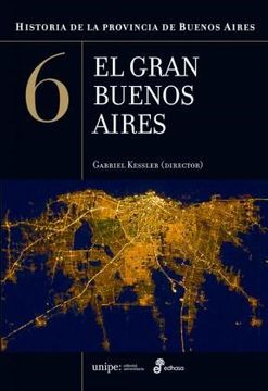 portada Historia de la Provincia de Buenos Aires. tomo 6 , El Gran Buenos Aires