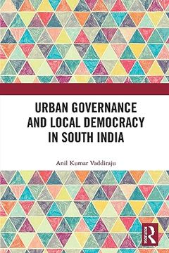 portada Urban Governance and Local Democracy in South India (en Inglés)