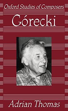 portada Górecki (Oxford Studies of Composers) (en Inglés)