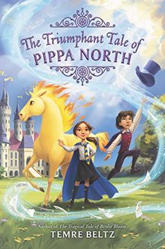 portada The Triumphant Tale of Pippa North (en Inglés)
