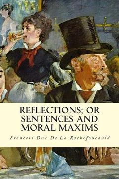 portada Reflections; Or Sentences and Moral Maxims (in English)
