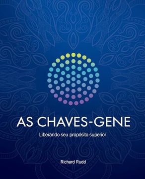 portada As Chaves-Gene: Liberando seu Propósito Superior