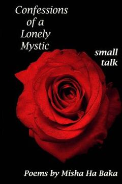 portada Confessions of a Lonely Mystic Small Talk (en Inglés)