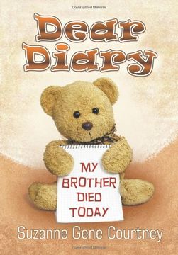 portada Dear Diary: My Brother Died Today