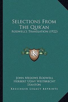 portada selections from the qur'an: rodwell's translation (1922) (en Inglés)