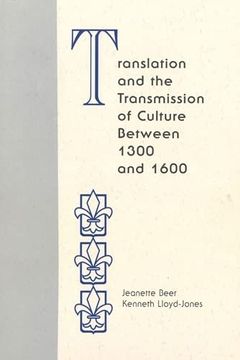 portada Translation and the Transmission of Culture Between 1300 and 1600 (Studies in Medieval Culture) (en Inglés)
