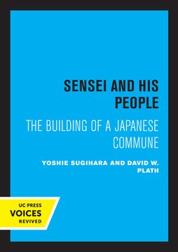 portada Sensei and his People: The Building of a Japanese Commune (in English)