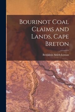 portada Bourinot Coal Claims and Lands, Cape Breton [microform]