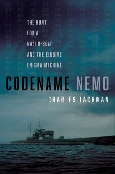portada Codename Nemo: The Hunt for a Nazi U-Boat and the Elusive Enigma Machine (en Inglés)