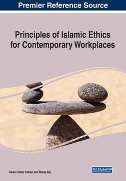 portada Principles of Islamic Ethics for Contemporary Workplaces (en Inglés)