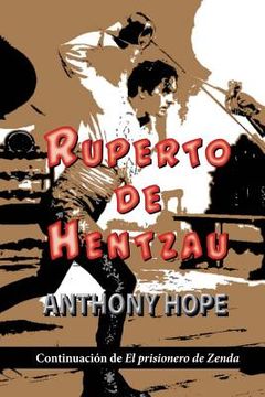 portada Ruperto de Hentzau (in Spanish)