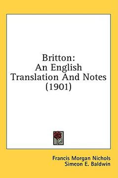 portada britton: an english translation and notes (1901) (en Inglés)