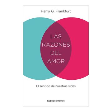 portada Las Razones del Amor: El Sentido de Nuestras Vidas (in Spanish)