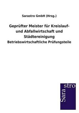 portada Geprüfter Meister für Kreislauf- und Abfallwirtschaft und Städtereinigung (German Edition)