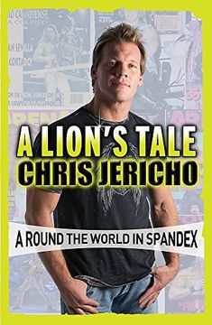 portada A Lion's Tale: Around the World in Spandex (in English)