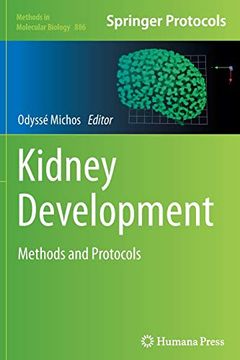 portada Kidney Development: Methods and Protocols (Methods in Molecular Biology, 886) (en Inglés)