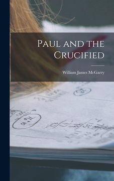 portada Paul and the Crucified (en Inglés)