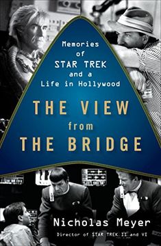 portada The View From the Bridge: Memories of Star Trek and a Life in Hollywood 