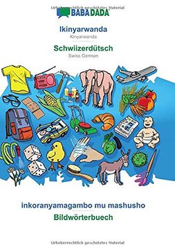 portada Babadada, Ikinyarwanda - Schwiizerdütsch, Inkoranyamagambo mu Mashusho - Bildwörterbuech: Kinyarwanda - Swiss German, Visual Dictionary (in Kinyarwanda)