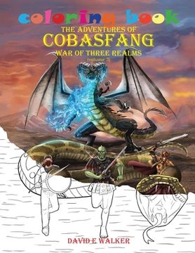 portada Coloring Book The Adventures of Cobasfang: War of Three Realms (en Inglés)
