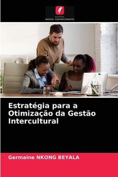 portada Estratégia Para a Otimização da Gestão Intercultural (en Portugués)
