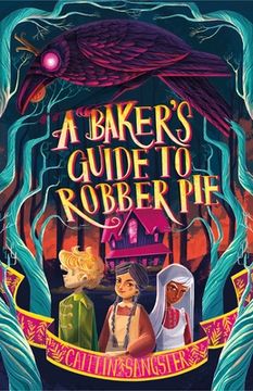 portada A Baker's Guide to Robber Pie (en Inglés)
