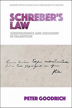 portada Schreber'S Law: Jurisprudence and Judgment in Transition (Edinburgh Critical Studies in Law, Literature and the Humanities) (in English)