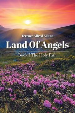 portada Land of Angels: Book I: The Holy Path (en Inglés)