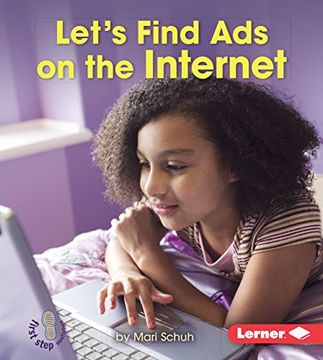 portada Let's Find ads on the Internet (First Step Nonfiction ― Learn About Advertising) (in English)