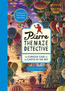 portada Pierre the Maze Detective: The Curious Case of the Castle in the Sky (en Inglés)