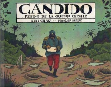 portada Cándido: Pintor de la Guerra Infame (in Spanish)