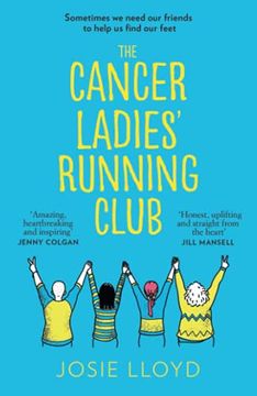 portada The Cancer Ladies'Running Club: The Most Emotional, Uplifting and Life-Affirming Novel of Summer 2021 (in English)