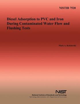 portada Diesel Adsorption to PVC and Iron During Contaminated Water Flow and Flushing Tests (in English)