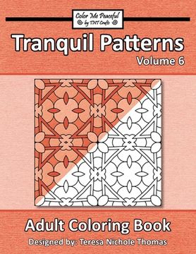 portada Tranquil Patterns Adult Coloring Book, Volume 6 (en Inglés)