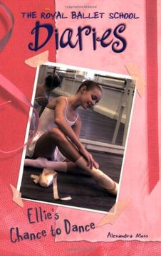 portada Ellie's Chance to Dance #1 (Royal Ballet School Diaries) (en Inglés)