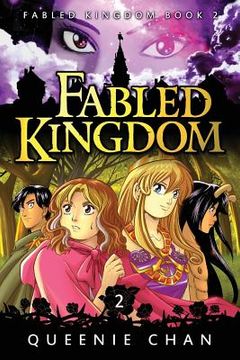portada Fabled Kingdom [Book 2] (en Inglés)