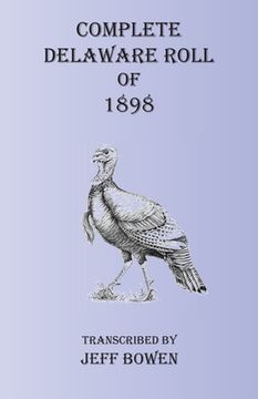 portada Complete Delaware Roll of 1898 (en Inglés)