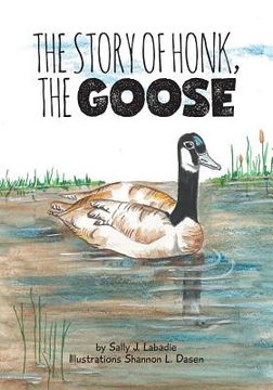 portada The Story of Honk, the Goose (en Inglés)