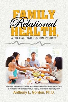 portada Family Relational Health, a Biblical, Psycho-social Priority (en Inglés)