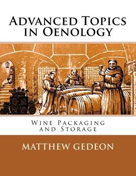 portada Advanced Topics in Oenology: Wine Packaging and Storage (en Inglés)